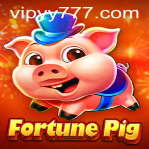 Discovering FortunePig: The Exciting World of yy777