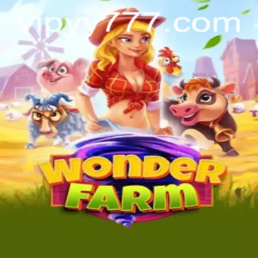 Discover the Thrilling World of WonderFarm with Code YY777